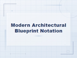 Modern Architectural Blueprint Notation: Essential Codes and Symbols Explained