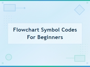Flowchart Symbol Codes for Beginners