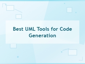 Top Uml Tools for Effective Code Generation