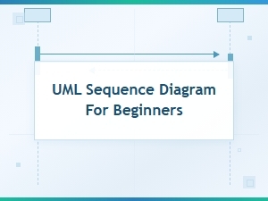 Uml Sequence Diagram for Beginners: Step-by-Step Notation Guide
